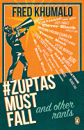 #Zuptasmustfall, and Other Rants