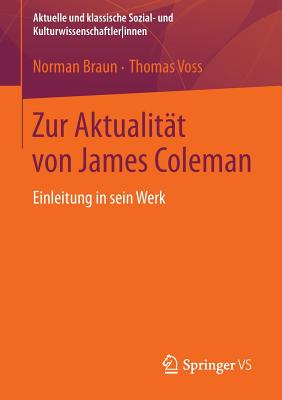 Zur Aktualitat Von James Coleman: Einleitung in Sein Werk - Braun, Norman, and Voss, Thomas