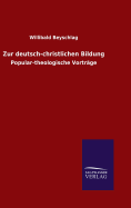 Zur Deutsch-Christlichen Bildung