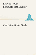 Zur Diatetik Der Seele