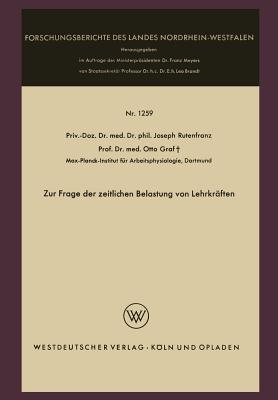 Zur Frage Der Zeitlichen Belastung Von Lehrkrften - Rutenfranz, Joseph