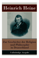 Zur Geschichte Der Religion Und Philosophie in Deutschland
