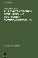 Zur Syntaktischen Beschreibung Deutscher Nominalkomposita: Auf Der Grundlage Generativer Transformationsgrammatiken