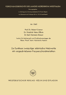 Zur Synthese Zweipoliger Elektrischer Netzwerke Mit Vorgeschriebenen Frequenzcharakteristiken - Cremer, Hubert, and Effertz, Friedrich Heinz, and Breuer, Karl Hermann