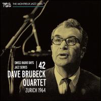Zurich 1964: Swiss Radio Days, Vol. 42 - Dave Brubeck Quartet