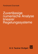 Zuverl?ssige numerische Analyse linearer Regelungssysteme