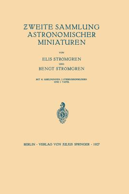 Zweite Sammlung Astronomischer Miniaturen - Strmgren, Elis, and Strmgren, Bengt