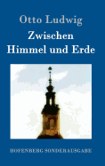 Zwischen Himmel und Erde