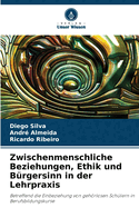 Zwischenmenschliche Beziehungen, Ethik und Brgersinn in der Lehrpraxis