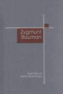 Zygmunt Bauman - Beilharz, Peter (Editor)