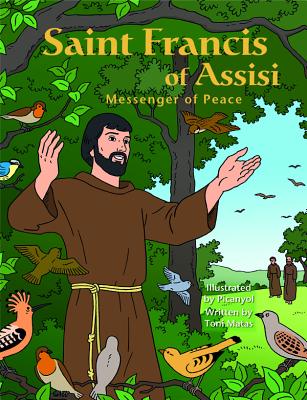 Zzz Saint Francis Assisi Messeng Graphic - Matas, Toni, and Rojas, Carlos
